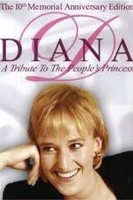 Watch Diana: A Tribute to the People's Princess Vodly