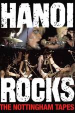 Watch Hanoi Rocks The Nottingham Tapes Vodly