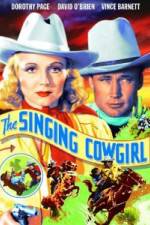 Watch The Singing Cowgirl Vodly