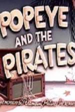 Watch Popeye and the Pirates Vodly