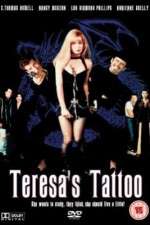 Watch Teresa's Tattoo Vodly