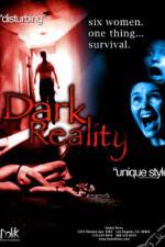 Watch Dark Reality Vodly