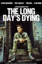Watch The Long Day's Dying Vodly