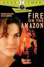 Watch Fire on the Amazon Vodly