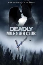 Watch Deadly Mile High Club Vodly