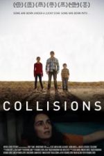 Watch Collisions Vodly