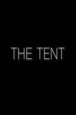 Watch The Tent Vodly