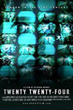 Watch Twenty Twenty-Four Vodly