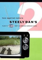 Watch Steely Dan\'s Two Against Nature Vodly