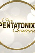 Watch A Very Pentatonix Christmas Vodly