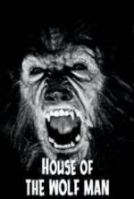 Watch House of the Wolf Man Vodly