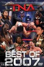 Watch TNA The Best of 2007 Vodly