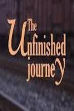 Watch The Unfinished Journey Vodly