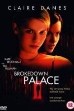 Watch Brokedown Palace Vodly