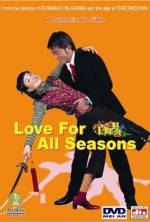 Watch Love for All Seasons Vodly