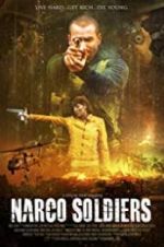 Watch Narco Soldiers Vodly