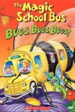 Watch The Magic School Bus - Bugs, Bugs, Bugs Vodly