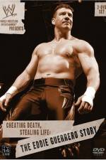 Watch Cheating Death Stealing Life The Eddie Guerrero Story Vodly