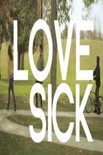 Watch Love Sick Vodly