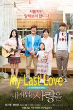 Watch My Last Love Vodly