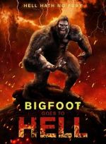 Watch Bigfoot Goes to Hell Vodly
