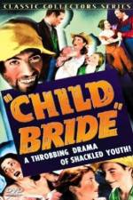 Watch Child Bride Vodly