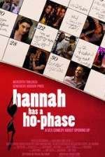 Watch Hannah Has a Ho-Phase Vodly