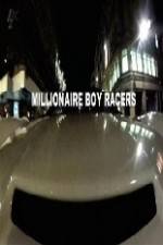 Watch Millionaire Boy Racers Vodly