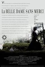 Watch La belle dame sans merci Vodly