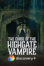 Watch The Curse of the Highgate Vampire Vodly
