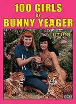 Watch 100 Girls by Bunny Yeager Vodly