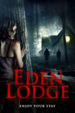 Watch Eden Lodge Vodly