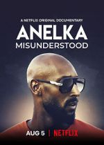 Watch Anelka: Misunderstood Vodly