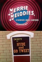 Watch Hyde and Go Tweet (Short 1960) Vodly