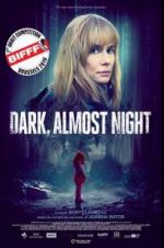 Watch Dark, Almost Night Vodly