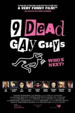 Watch 9 Dead Gay Guys Vodly