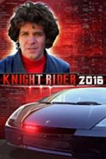 Watch Knight Rider 2016 Vodly