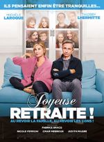 Watch Joyeuse retraite! Vodly