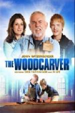 Watch The Woodcarver Vodly