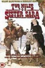 Watch Two Mules for Sister Sara Vodly