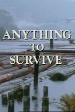 Watch Anything to Survive Vodly