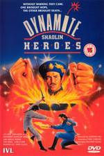 Watch Dynamite Shaolin Heroes Vodly