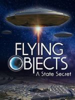 Watch Flying Objects - A State Secret Vodly