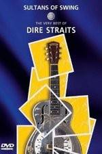Watch Sultans of Swing: The Very Best of Dire Straits Vodly