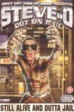 Watch Steve-O: Out on Bail Vodly