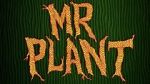 Watch Mr. Plant (Short 2015) Vodly