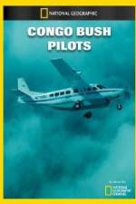 Watch National Geographic Congo Bush Pilots Vodly