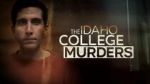 Watch The Idaho College Murders (TV Special 2023) Vodly