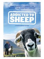 Watch Addicted to Sheep Vodly