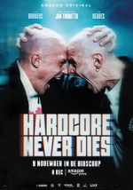 Watch Hardcore Never Dies Vodly